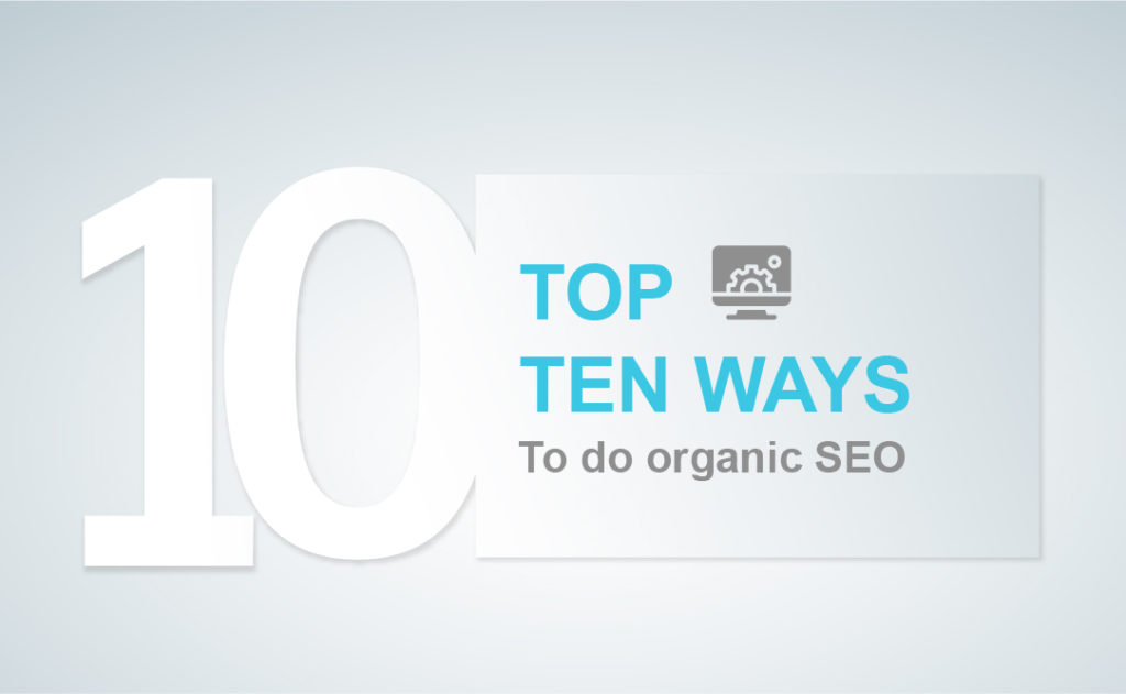10 Basic Tips to Improve your Organic Search Rankings